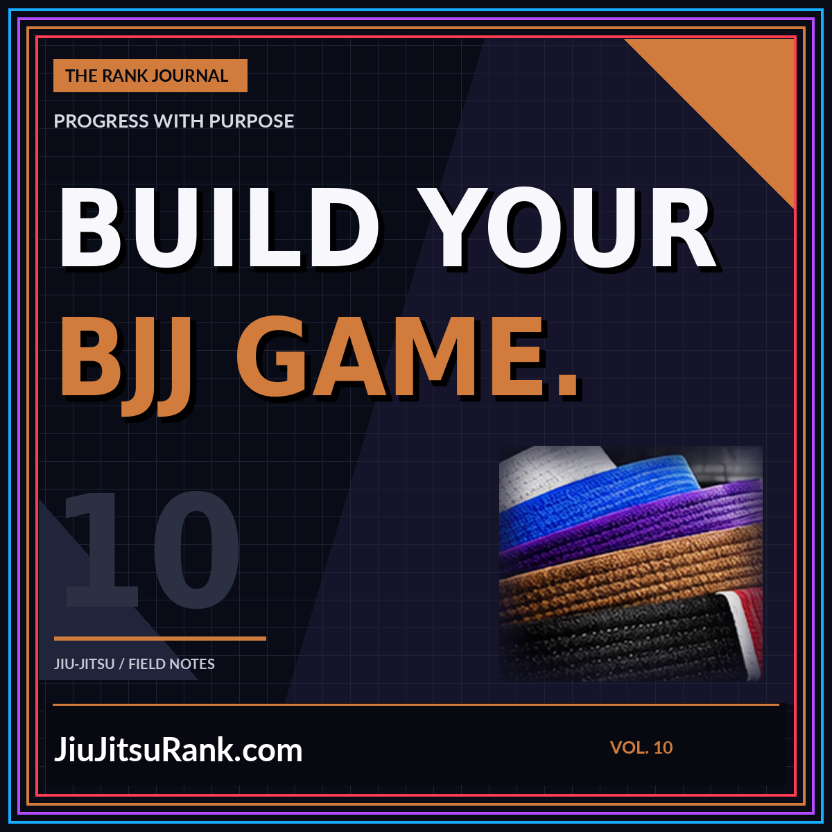 Copper and blue Build Your BJJ Game typography with a stack of colored belts.